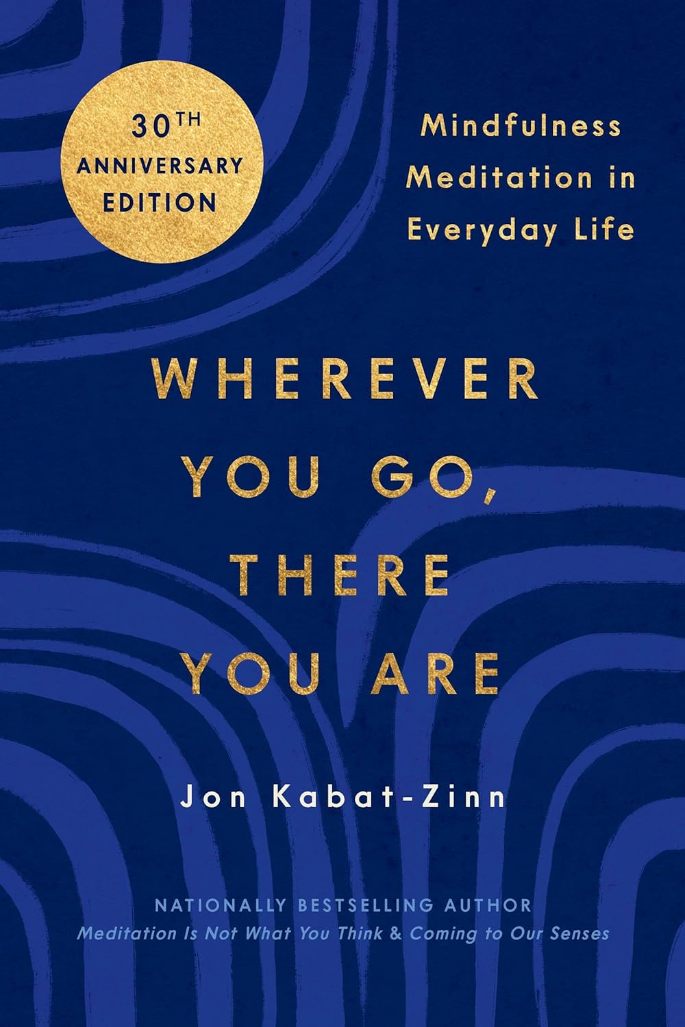 Wherever You Go There You Are book cover by Jon Kabat-Zinn